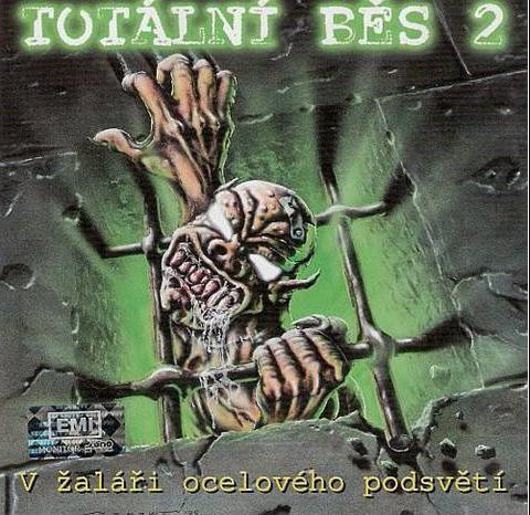 Various - Totální Běs 2 - V Žaláři Ocelového Podsvětí - CD bazar
