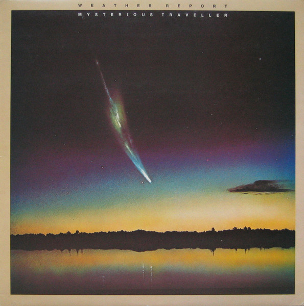 Weather Report - Mysterious Traveller (UK) - LP bazar