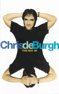 Chris De Burgh - This Way Up - MC