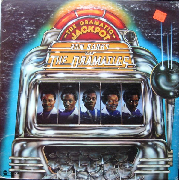 Ron Banks And The Dramatics - The Dramatic Jackpot - LP