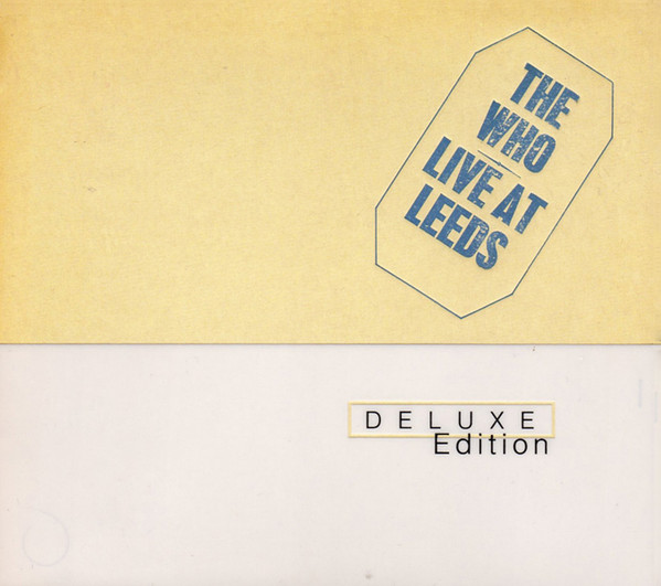 The Who - Live At Leeds (DELUXE) - 2CD - Kliknutím na obrázek zavřete