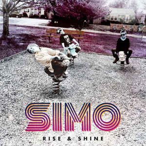 Simo - Rise & Shine - 2LP - Kliknutím na obrázek zavřete