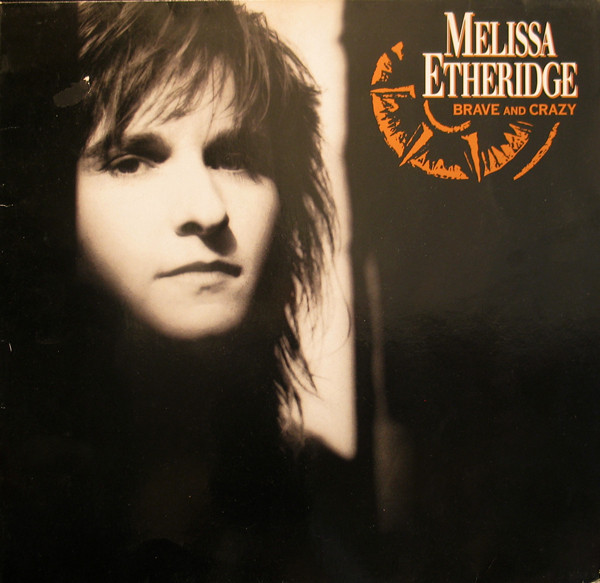 Melissa Etheridge - Brave And Crazy - LP bazar
