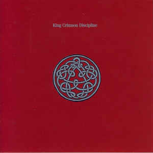 King Crimson - Discipline - CD - Kliknutím na obrázek zavřete