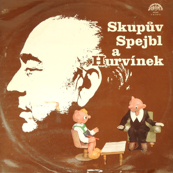 Spejbl A Hurvínek, Josef Skupa- Skupův Spejbl A Hurvínek - LP ba