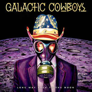 Galactic Cowboys - Long Way Back To The Moon - 2LP