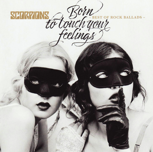 Scorpions - Born To Touch Your Feelings -Best Of Rock Ballads-CD