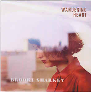Brooke Sharkey - Wandering Heart - LP