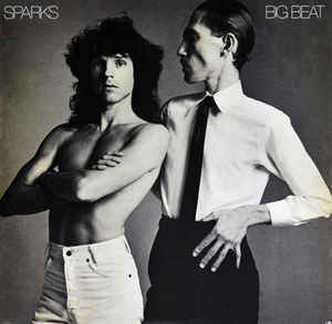 Sparks - Big Beat - LP - Kliknutím na obrázek zavřete