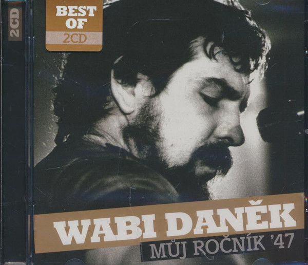 Wabi Daněk - Můj Ročník '47 - 2CD