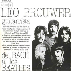 Leo Brouwer - De Bach A Los Beatles - LP bazar - Kliknutím na obrázek zavřete