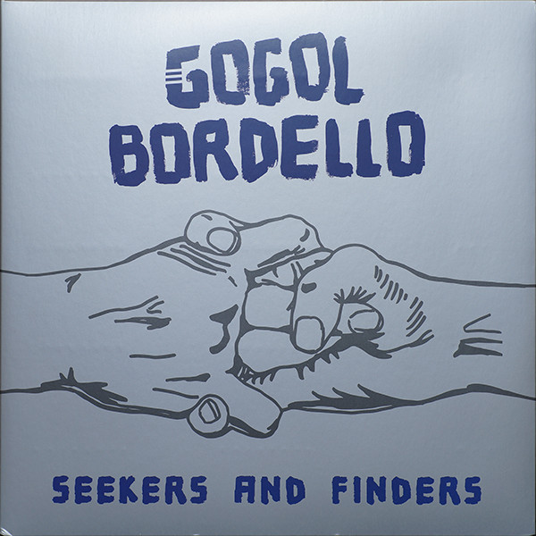 Gogol Bordello - Seekers And Finders - LP