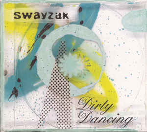 Swayzak - Dirty Dancing - CD bazar - Kliknutím na obrázek zavřete
