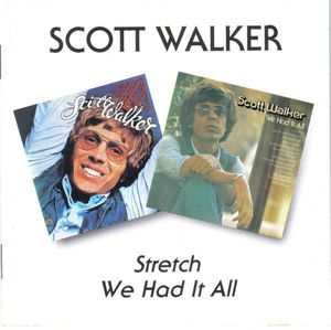 Scott Walker - Stretch / We Had It All - CD - Kliknutím na obrázek zavřete