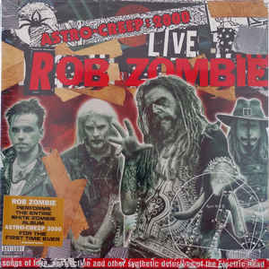 Rob Zombie - Astro-Creep: 2000 Live - LP - Kliknutím na obrázek zavřete