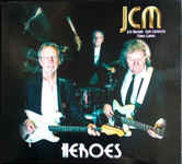 JCM (Jon Hiseman, Clem Clempson, Mark Clarke) - Heroes - CD - Kliknutím na obrázek zavřete