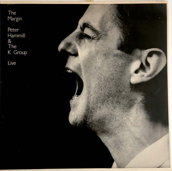 Peter Hammill & The K Group - The Margin (Live) - 2LP bazar