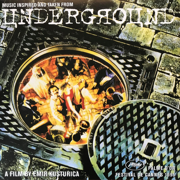 Goran Bregovic - Music Inspired And Taken From Underground - LP - Kliknutím na obrázek zavřete