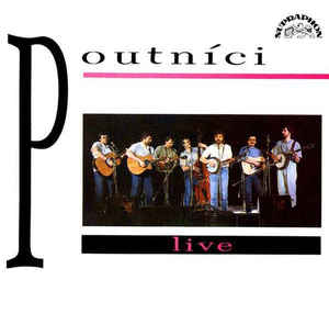 Poutníci - Live - 2LP