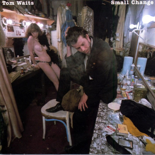 Tom Waits - Small Change - LP - Kliknutím na obrázek zavřete