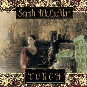 Sarah McLachlan ?– Touch - CD - Kliknutím na obrázek zavřete