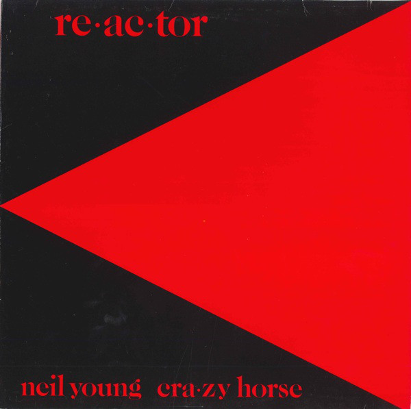 Neil Young & Crazy Horse - Reactor - LP - Kliknutím na obrázek zavřete