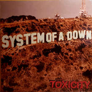 System Of A Down - Toxicity - LP