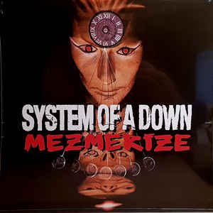 System Of A Down - Mezmerize - LP - Kliknutím na obrázek zavřete