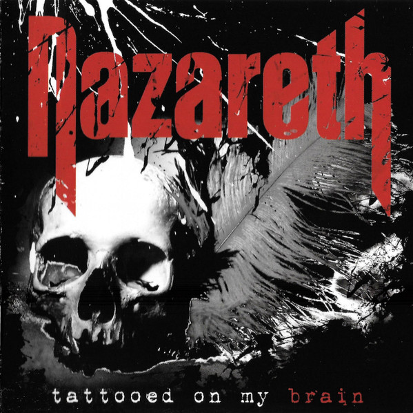 Nazareth - Tattooed On My Brain - CD - Kliknutím na obrázek zavřete