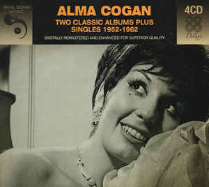 Alma Cogan ?– Two Classic Albums Plus Singles 1952-1962 - 4CD - Kliknutím na obrázek zavřete