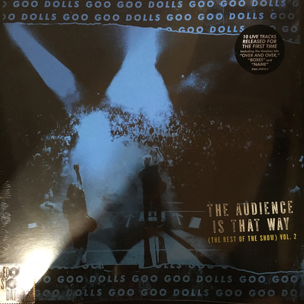 Goo Goo Dolls - Audience Is That Way (The Rest of the Show) -LP - Kliknutím na obrázek zavřete