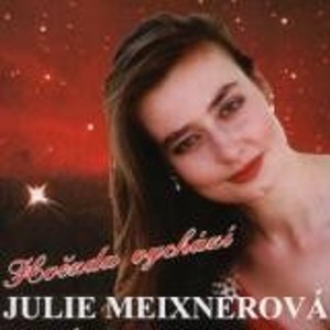Julie Meixnerová - Hvězda Vychází - CD - Kliknutím na obrázek zavřete