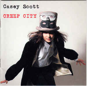 Casey Scott - Creep City - MC