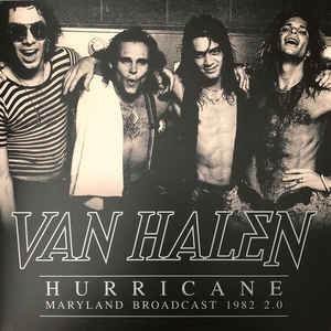 Van Halen - Hurricane - Maryland Broadcast 1982 2.0 - 2LP - Kliknutím na obrázek zavřete