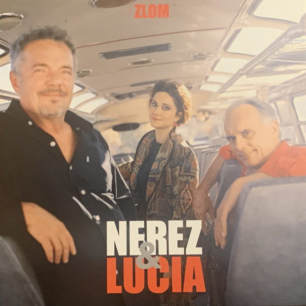 Nerez & Lucia - Zlom - LP