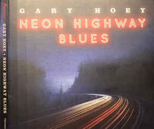 Gary Hoey - Neon Highway Blues (2019) - CD