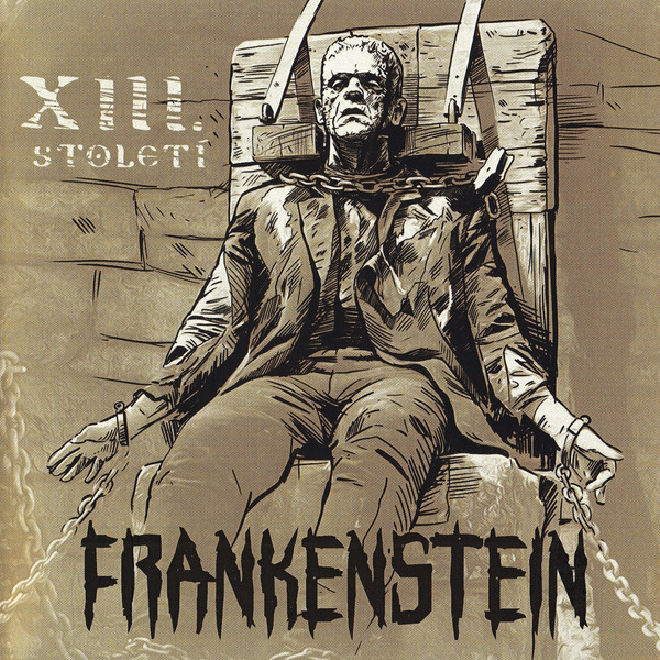 XIII. Století - Frankenstein - CD