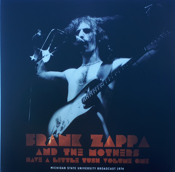 Frank Zappa And The Mothers - Have A Little Tush Volume 1 - 2LP