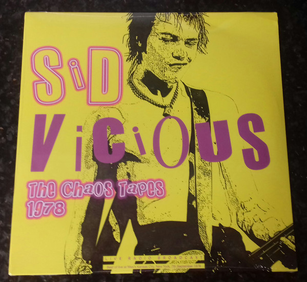 Sid Vicious - The Chaos Tapes 1978 - LP