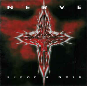 Nerve - Blood & Gold - CD bazar - Kliknutím na obrázek zavřete