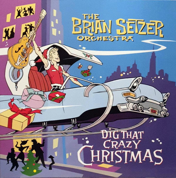 Brian Setzer Orchestra - Dig That Crazy Christmas - LP - Kliknutím na obrázek zavřete