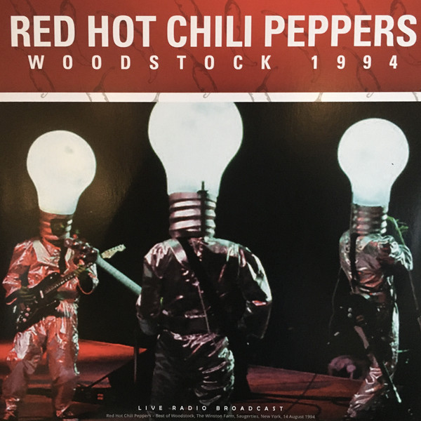 Red Hot Chili Peppers - Best of Woodstock 1994 - LP - Kliknutím na obrázek zavřete