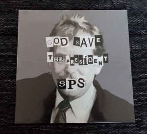 SPS - God Save The President - LP - Kliknutím na obrázek zavřete