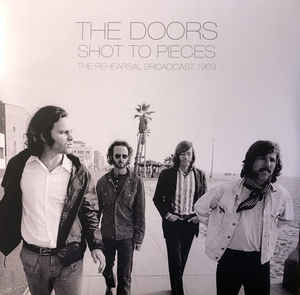 Doors - Shot To Pieces - 2LP - Kliknutím na obrázek zavřete