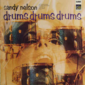 Sandy Nelson - Drums, Drums, Drums! - LP bazar - Kliknutím na obrázek zavřete