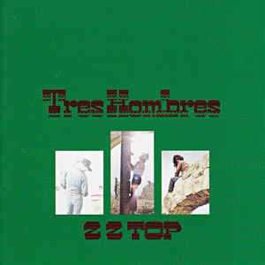 ZZ Top - Tres Hombres - CD - Kliknutím na obrázek zavřete