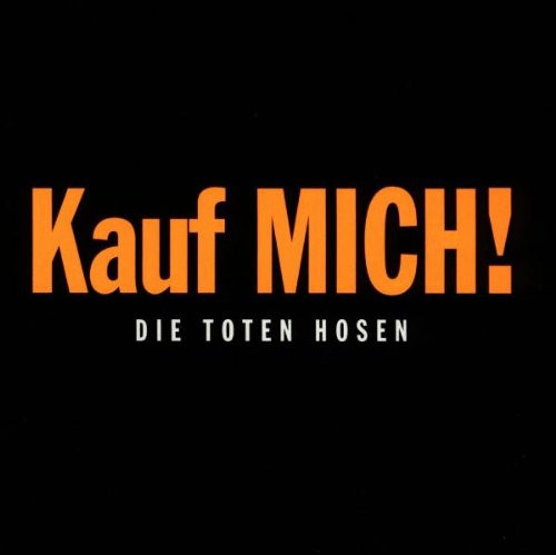 Die Toten Hosen - Kauf Mich! - CD