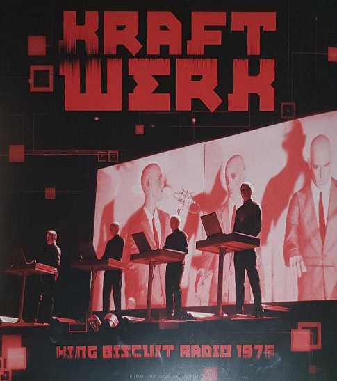 Kraftwerk - King Biscuit Radio 1975 - LP - Kliknutím na obrázek zavřete
