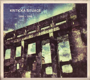 Kritická Situace - 1990 - 1996 - 2LP - Kliknutím na obrázek zavřete