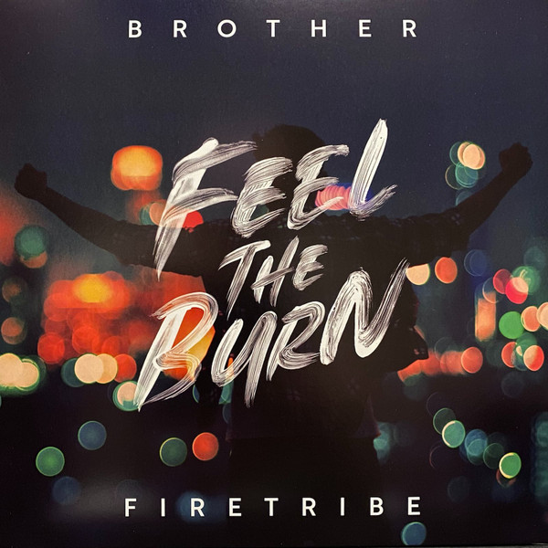 Brother Firetribe - Feel The Burn - LP